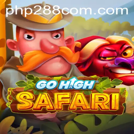 Embark on an Exhilarating Adventure with GoHighSafari: The Ultimate Gaming Experience with PHP288